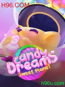 Descubra o Mundo Encantado de CandyDreams com H96.COM