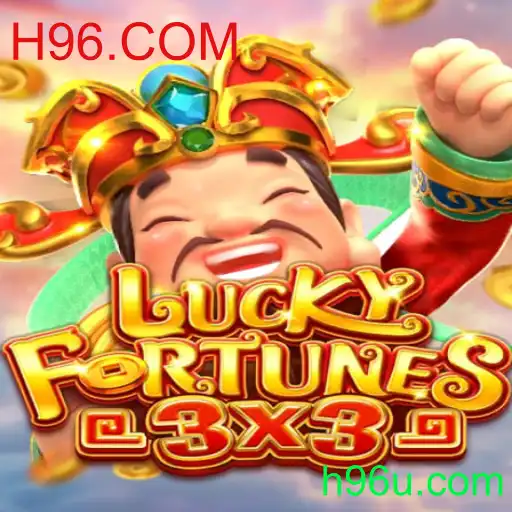 Descubra o Novo Jogo LUCKYFORTUNES3x3 e Suas Regras Inovadoras no H96.COM