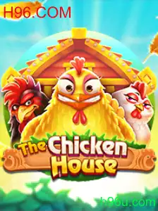 TheChickenHouse: Descubra o Jogo do Momento com H96.COM
